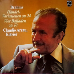 Johannes Brahms / Claudio Arrau Händel Variationen Op.24 / Vier Balladen Op.10
