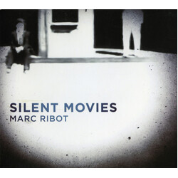 Marc Ribot Silent Movies