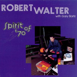 Robert Walter / Gary Bartz Spirit Of '70