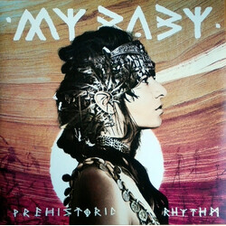 My Baby (2) Prehistoric Rhythm
