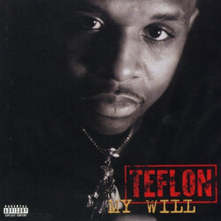 Teflon (2) My Will