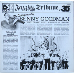 Benny Goodman And His Orchestra The Indispensable Benny Goodman: "Birth Of A Big Band" Volumes 1/2 (1935-1936)