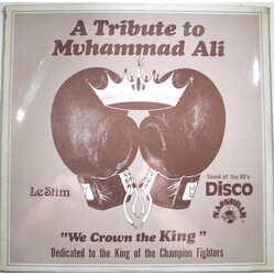 Le Stim A Tribute To Muhammad Ali (We Crown The King)