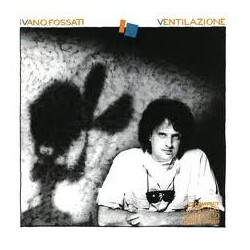 Ivano Fossati Ventilazione Vinyl LP