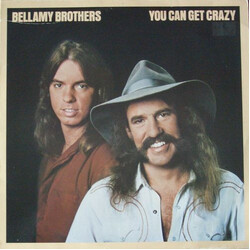 Bellamy Brothers You Can Get Crazy