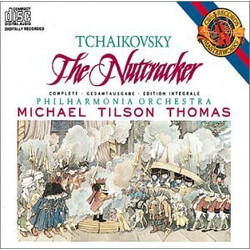 Pyotr Ilyich Tchaikovsky / Philharmonia Orchestra / Michael Tilson Thomas The Nutcracker