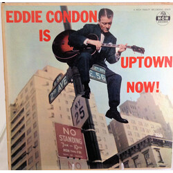 Eddie Condon Eddie Condon Is Uptown Now!