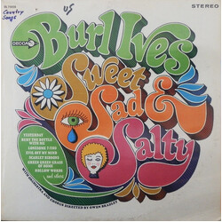 Burl Ives Sweet, Sad & Salty