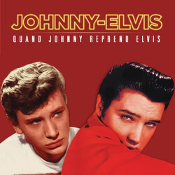 Johnny Hallyday / Elvis Presley Quand Johnny Reprend Elvis