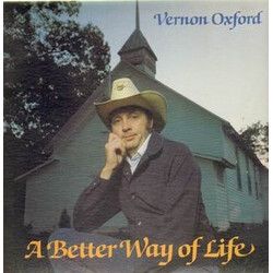 Vernon Oxford A Better Way Of Life