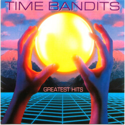 Time Bandits Greatest Hits