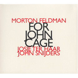 Morton Feldman / Josje Ter Haar / John Snijders For John Cage
