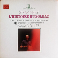 Igor Stravinsky / Pierre Boulez / Ensemble Intercontemporain / Patrice Chéreau / Roger Planchon / Antoine Vitez L'Histoire Du Soldat