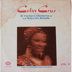 Celia Cruz / La Sonora Matancera Interpreta: El Yerbero Moderno Y La Sopa En Botella - Vol. 5