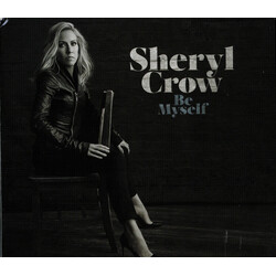 Sheryl Crow Be Myself
