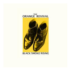 The Orange Revival Black Smoke Rising
