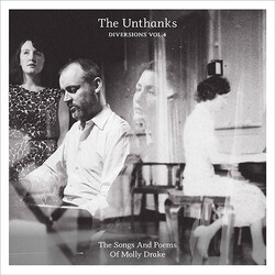 The Unthanks Diversions, Vol. 4: The Songs And Poems Of Molly Drake