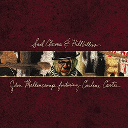 John Cougar Mellencamp / Carlene Carter Sad Clowns & Hillbillies