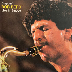 Bob Berg Steppin' Live In Europe