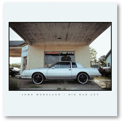 John Moreland Big Bad Luv