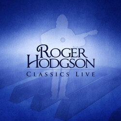 Roger Hodgson Classics Live