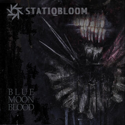 Statiqbloom Blue Moon Blood