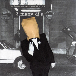 2 Many DJ's As Heard On Radio Soulwax Pt. 2