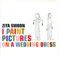 Zita Swoon I Paint Pictures On A Wedding Dress