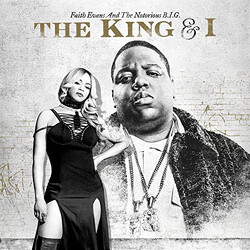 Faith Evans / Notorious B.I.G. The King & I