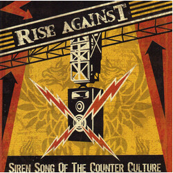 Rise Against Siren Song Of The Counter Culture