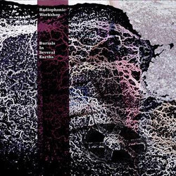 BBC Radiophonic Workshop Burials In Several Earths