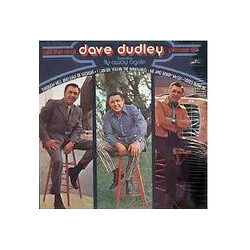 Dave Dudley Will The Real Dave Dudley Please Sing