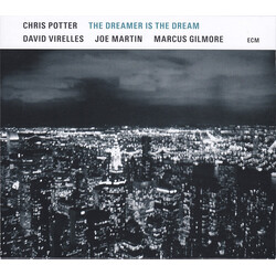 Chris Potter (2) The Dreamer Is The Dream