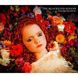 Blackeyed Susans Close Your Eyes And See