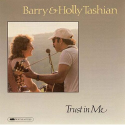 Barry And Holly Tashian Trust In Me