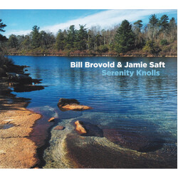 Bill Brovold / Jamie Saft Serenity Knolls
