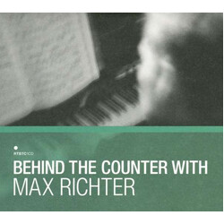 Max Richter / Various Behind The Counter With