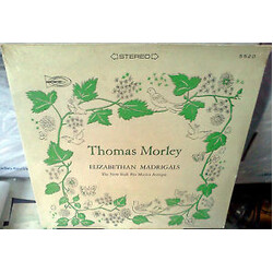 Thomas Morley / New York Pro Musica Elizabethan Madrigals