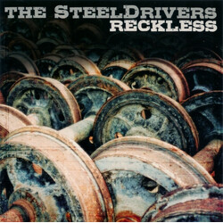 Steeldrivers Reckless VINYL LP