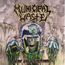 Municipal Waste Slime And Punishment
