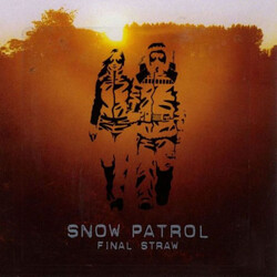Snow Patrol Final Straw