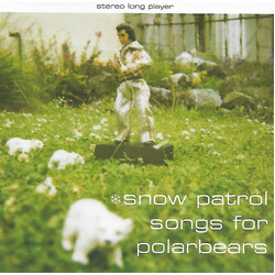 Snow Patrol Songs For Polarbears