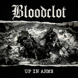 Bloodclot! Up In Arms