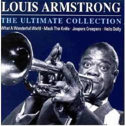 Louis Armstrong The Ultimate Collection