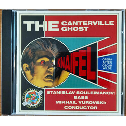 Alexander Knaifel / Stanislav Suleymanov / Michail Jurowski The Canterville Ghost (Opera After Oscar Wilde)
