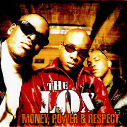 The Lox Money, Power & Respect