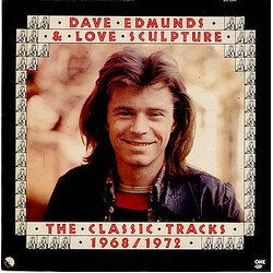 Dave Edmunds / Love Sculpture The Classic Tracks 1968/1972