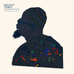 Dwight Trible / Matthew Halsall Inspirations