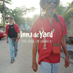 Inna De Yard The Soul Of Jamaica