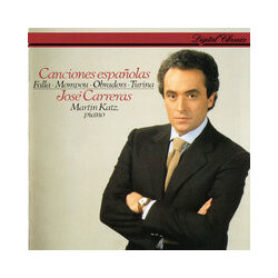 José Carreras / Manuel De Falla / Frederic Mompou / Fernando Obradors / Joaquín Turina / Martin Katz Canciones Españolas